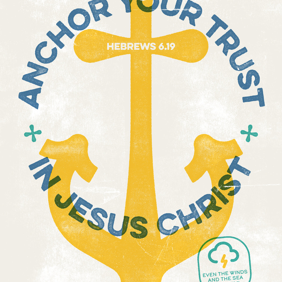Close-up of Hebrews 6:19 print showing blue curved text wrapped around a yellow anchor.