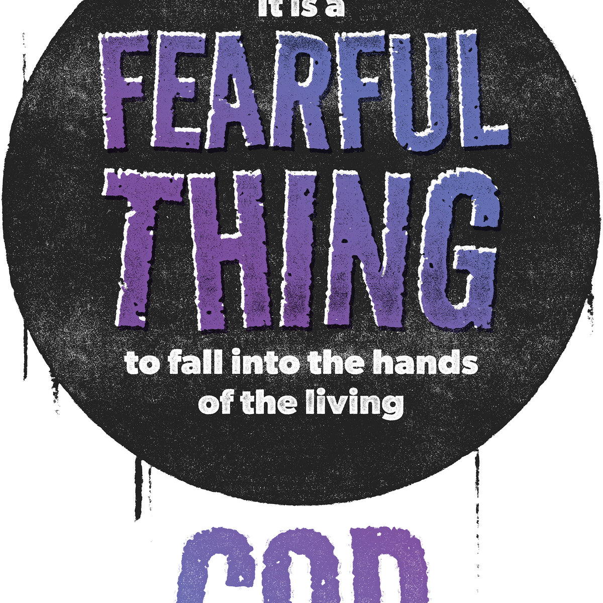 Close-up of the distressed texture and bold purple and white font inside the circle on the Hebrews 10:31 print. 