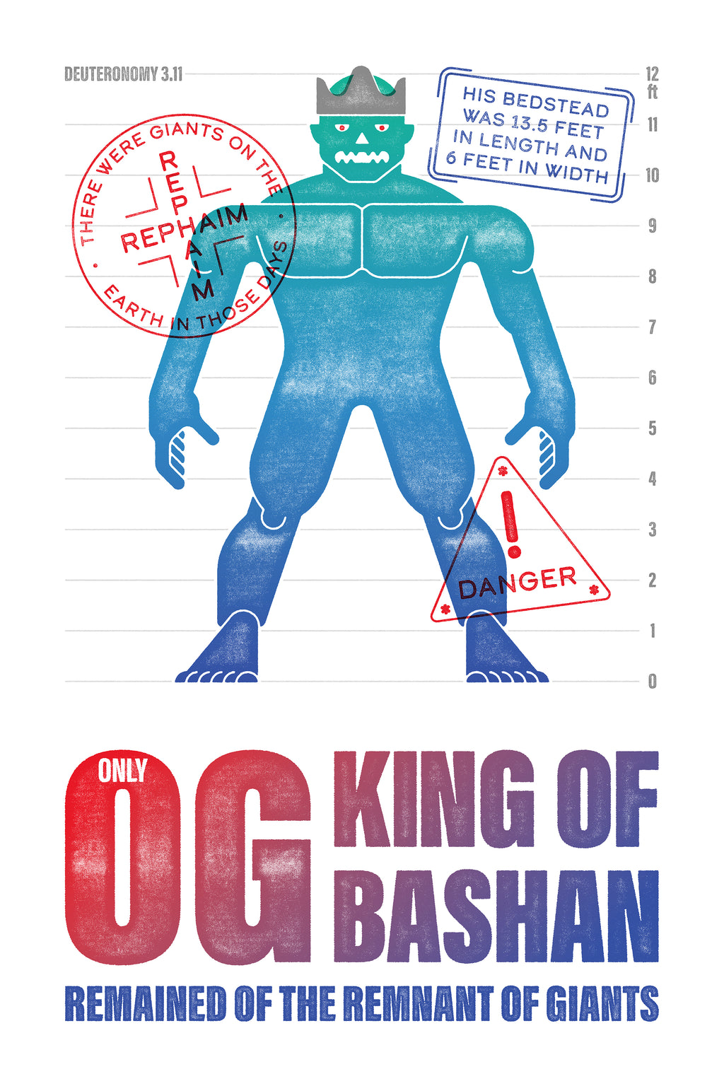 Red, blue, and teal distressed poster print of Deuteronomy 3:11, featuring a stylized image of King Og, strong typography, and stamp graphics.