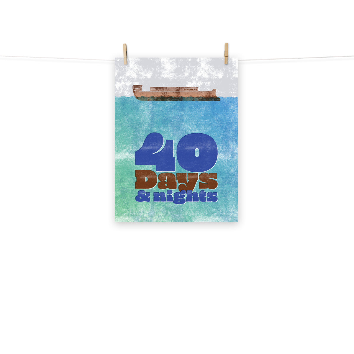 Full view of the Genesis 7:4 poster scroll, hung by wooden clips and rope, showing the complete design.
