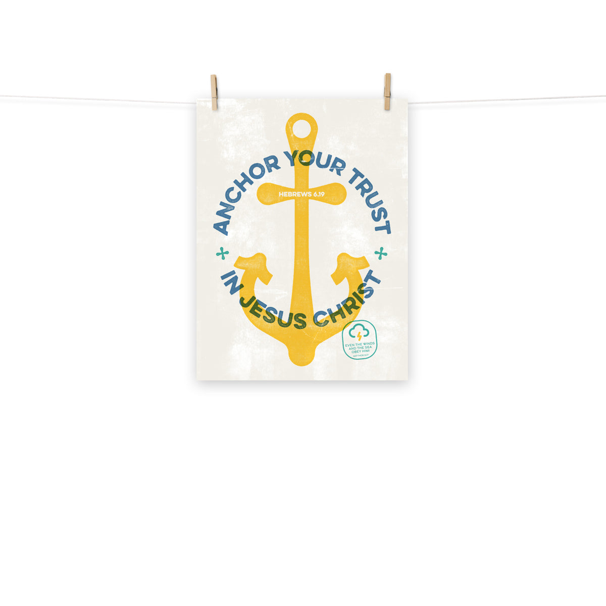 Full view of the Hebrews 6:19 poster scroll, hung by wooden clips and rope, showing the complete design.
