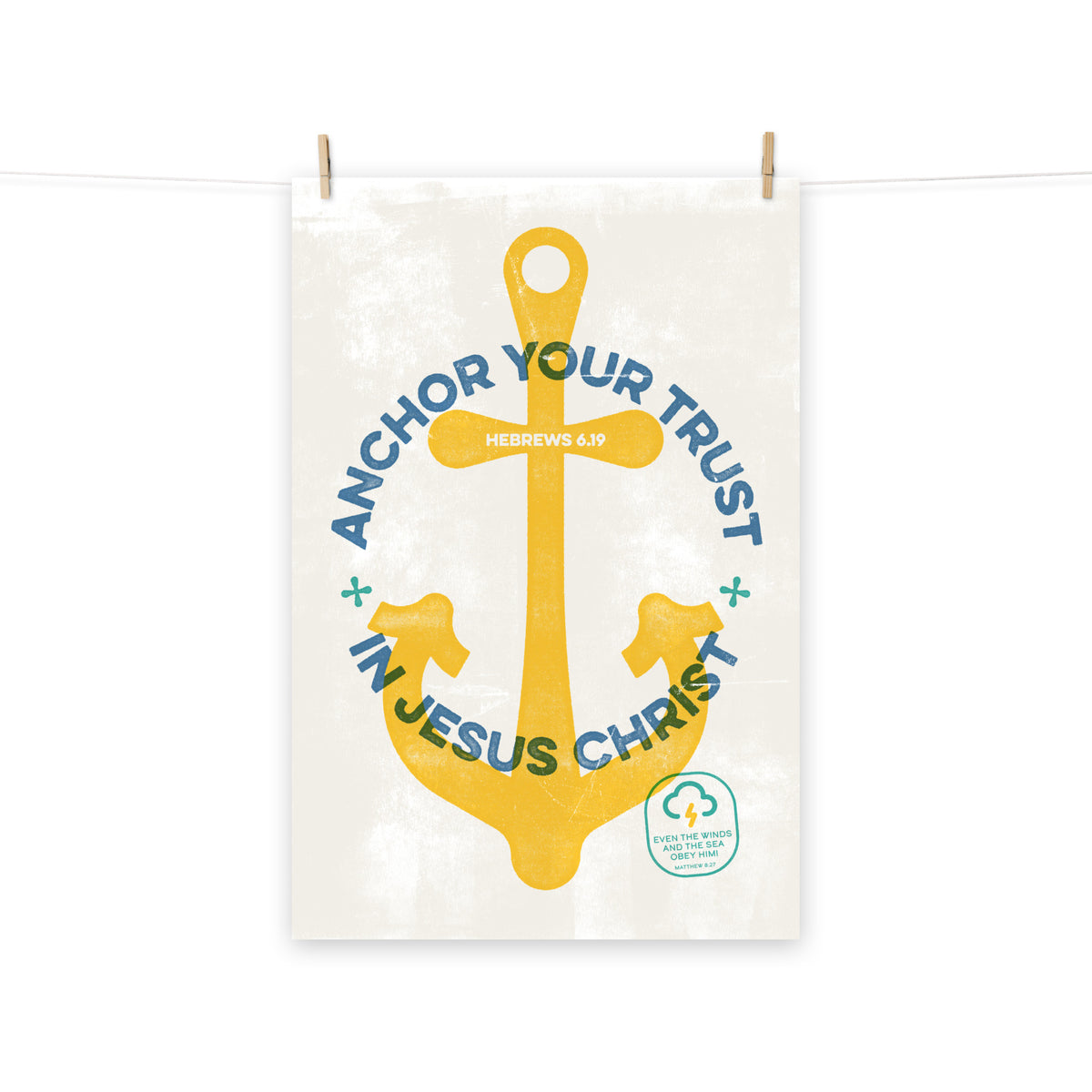Full view of the Hebrews 6:19 poster scroll, hung by wooden clips and rope, showing the complete design.