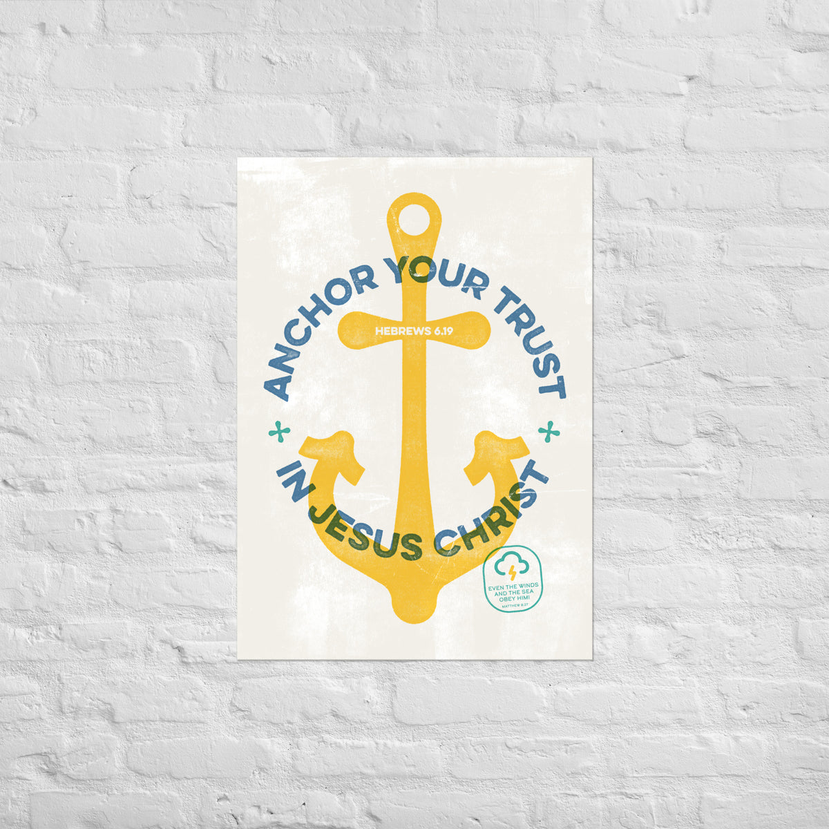 5. Hebrews 6:19 print mounted on a white brick wall for a frameless, modern look.