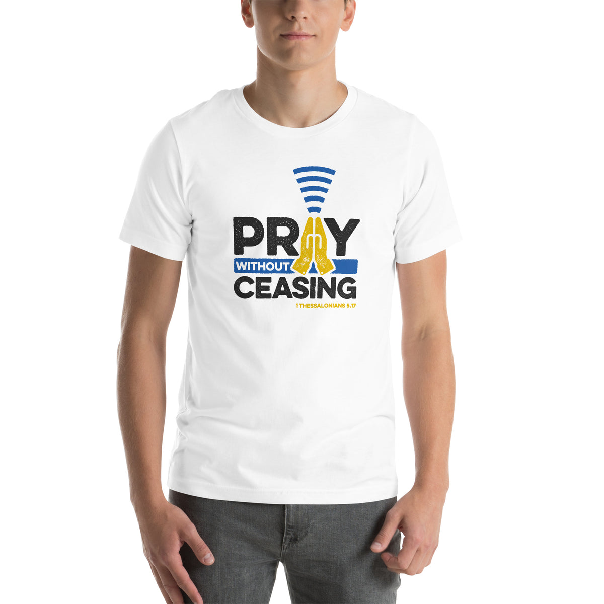 Full view of 1 Thessalonians 5:17 t-shirt on male model showing complete graphic design.