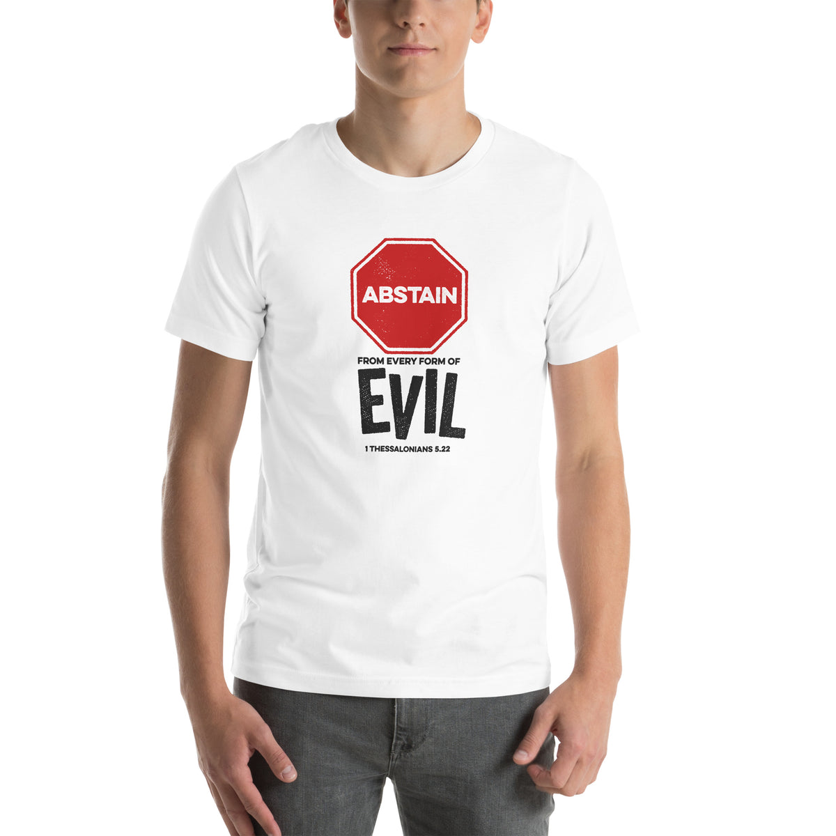 Full view of 1 Thessalonians 5.22 t-shirt on male model showing complete graphic design.